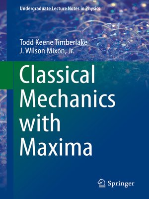 cover image of Classical Mechanics with Maxima